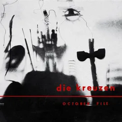 Die Kreuzen October File - LTD (LP)