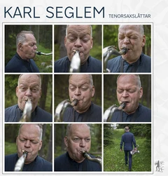 Karl Seglem Tenorsaxslåttar (LP)