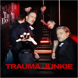 The Dogs Trauma Junkie - LTD SIGNERT (LP)