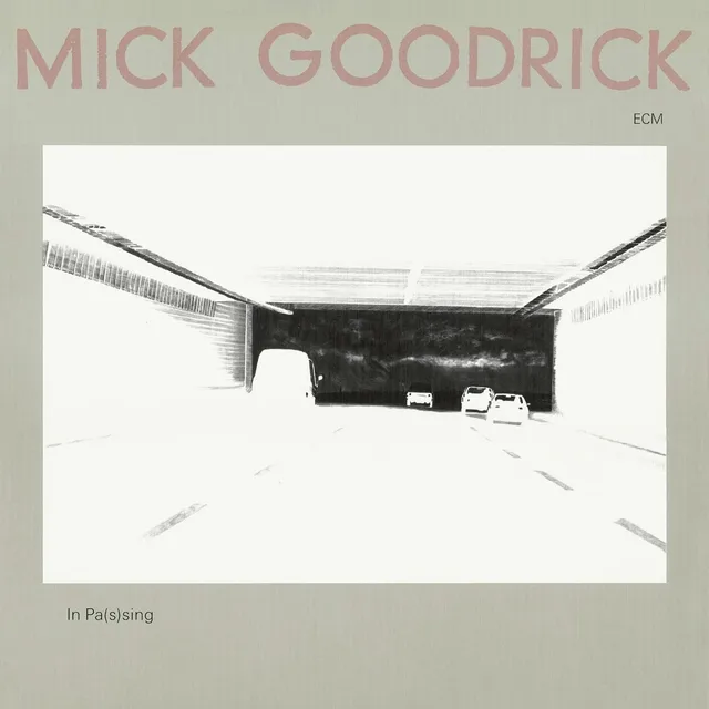 Mick Goodrick In Pas(s)ing - LTD (LP) 