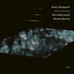 Andy Sheppard Salt Catchers (CD)