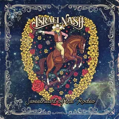 Israel Nash Sweetheart Of The Rodeo (LP)