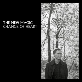 The New Magic Change Of Heart (LP)