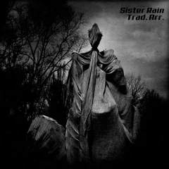 Sister Rain Trad. Arr. (2LP)