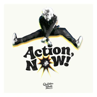 Quarter Wolf Action Now! (LP)