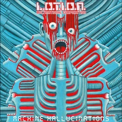 L.O.T.I.O.N. Multinational Corporation Machine Hallucinations - LTD (LP)