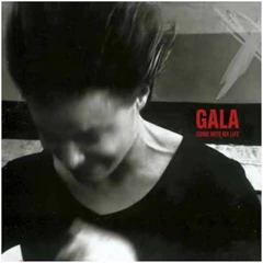 Gala Come Into My Life (12")