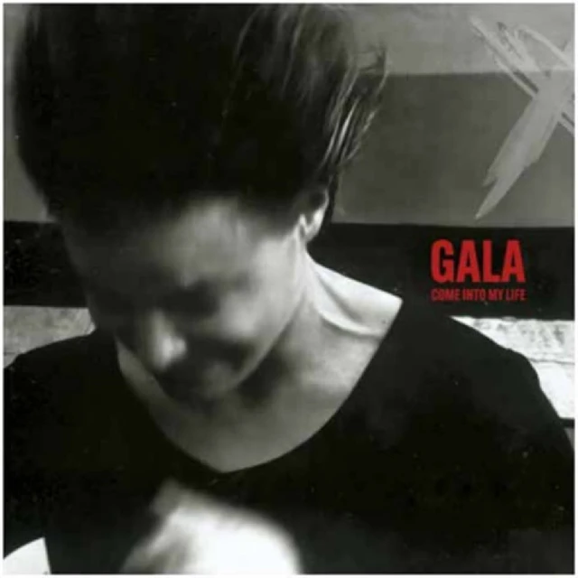 Gala Come Into My Life (12") 