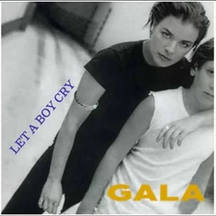 Gala Let A Boy Cry (12")