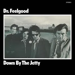 Dr. Feelgood Down By The Jetty (2026 Remaster) (LP)