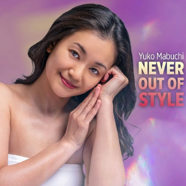 Yuko Mabuchi Never Out Of Style (CD) 