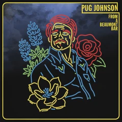 Pug Johnson From A Beaumont Bar (CD)