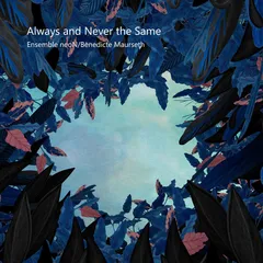 Ensemble neoN/Benedicte Maurseth Always And Never The Same (LP)
