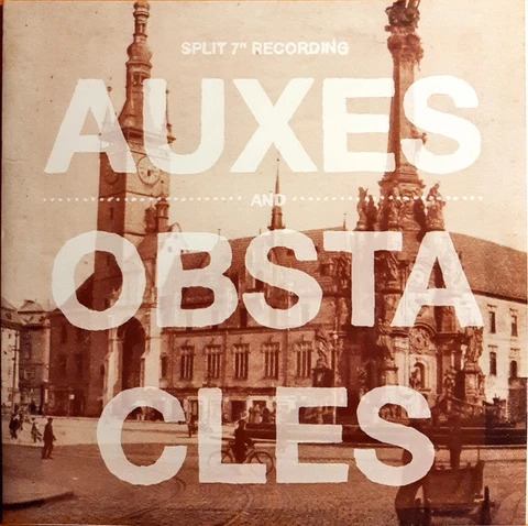 Auxes And Obstacles Split 7'' Recording (7") 