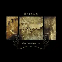 Reigns The Antigeist (LP)