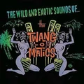 Twang-O-Matics The Wild and Exotic Sounds of (LP)