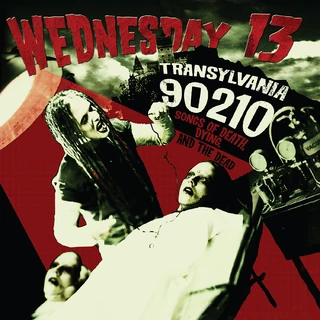 Wednesday 13 Transylvania 90210: Songs Of… - LTD (LP)