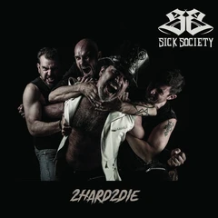 Sick Society To Hard To Die (CD)