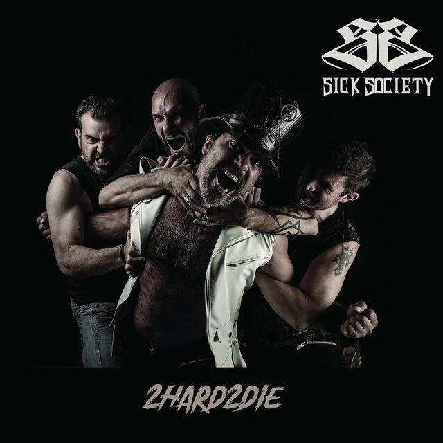 Sick Society To Hard To Die (CD) 