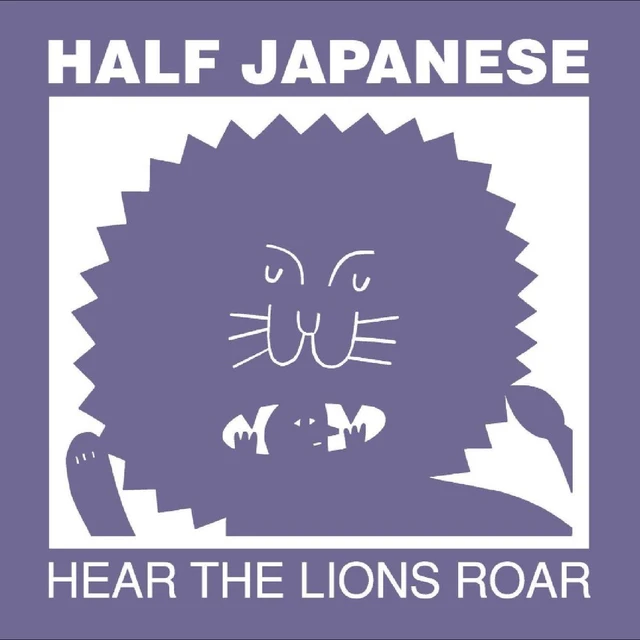 Half Japanese Hear The Lions Roar (LP) 