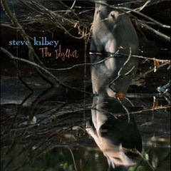 Steve Kilbey The Idyllist (CD)