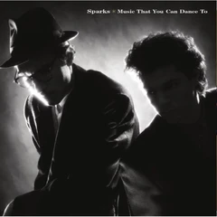 Sparks Music That You Can Dance To (2CD)