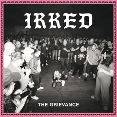 Irked The Grievance - LTD (LP)