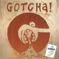 Gotcha! Words And Music From Da Lowlands (2LP)
