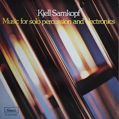 Kjell Samkopf Music For Solo Percussion And… (LP)