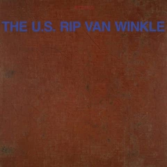 The U.S. Rip Van Winkle The U.. Rip Van Winkle (LP)
