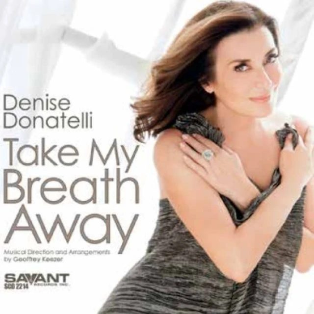 Denise Donatelli Take My Breath Away (CD) 