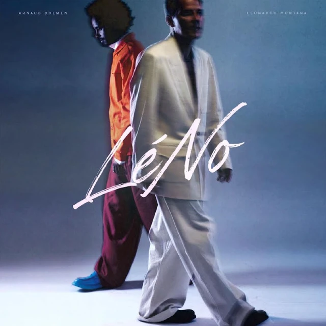 Arnaud Dolmen & Leonardo Montana Léno (LP) 