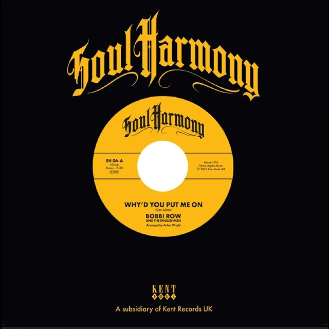 Bobbi Row & The Englishmen… Why'd You Put Me On / Ain't That… (7") 