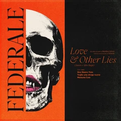 Federale Love &amp; Other Lies - LTD (LP)
