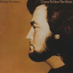 Mickey Newbury I Came To Hear The Music (LP)