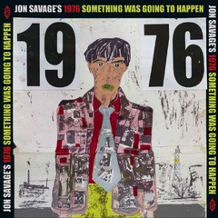 Diverse Artister Jon Savage's 1976 Something Was… (LP)