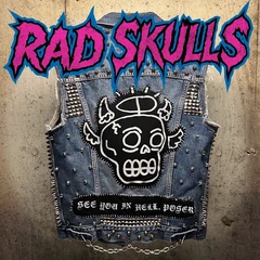 Rad Skulls See You In Hell, Poser (LP)