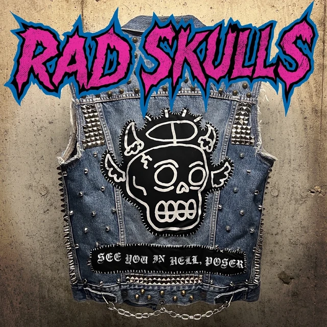 Rad Skulls See You In Hell, Poser (LP) 
