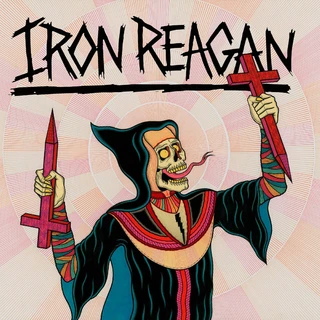 Iron Reagan Crossover Ministry - LTD (LP)