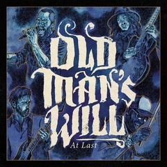 Old Man’s Will At Last (CD)