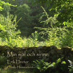 Hector Erik Min Själ Och Sinne (CD)