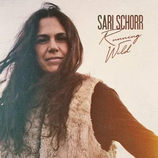 Sari Schorr Running Wild (CD)