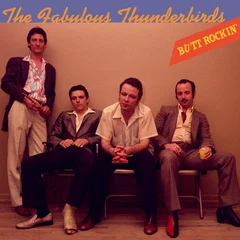 The Fabulous Thunderbirds Butt Rockin' (LP)