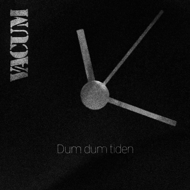 Vacum Dum Dum Tiden (LP) 