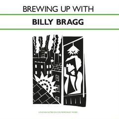 Billy Bragg Brewing Up With Billy Bragg (CD)