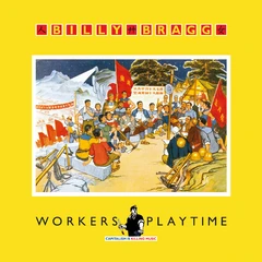 Billy Bragg Workers Playtime (CD)