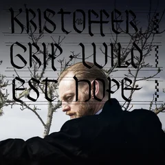 Kristoffer Grip Wildest Hope (LP)