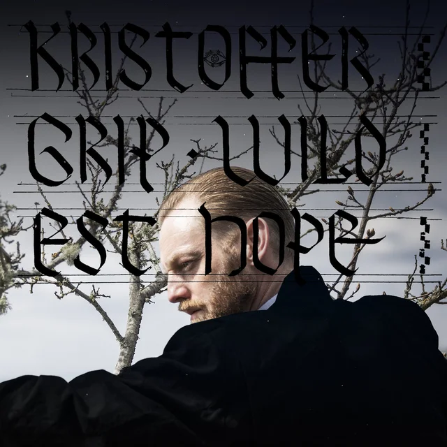 Kristoffer Grip Wildest Hope (LP) 