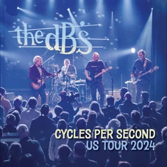 The dB's Cycles Per Second: US Tour 2024 (CD)