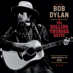 Bob Dylan Fort Worth, Texas 1976 (3LP)